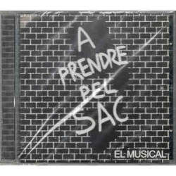 VARIOS A PRENDRE PEL SAC - EL MUSICAL - MUSICAL - A PRENDRE PEL SAC