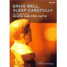 DEATH CAB FOR CUTIE - DRIVE WELL, LEEP CAREFULLY