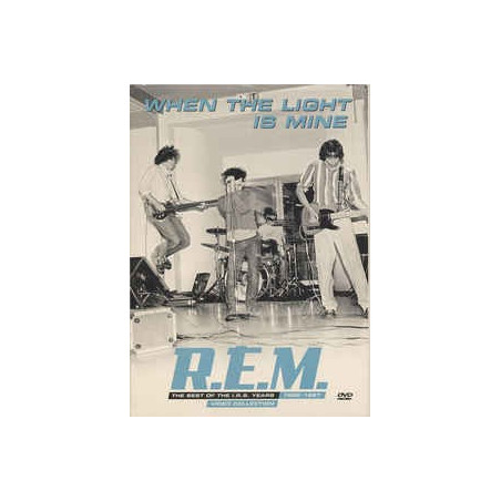 R.E.M. - WHEN THE LIGHT IS MINE
