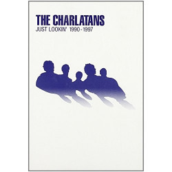 THE CHARLATANS - JUST LOOKIN' 1990-1997