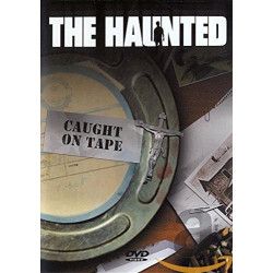 THE HAUNTED - CAUGHT ON TAPE (DVD)