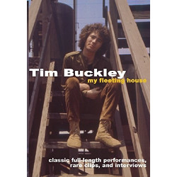 TIM BUCKLEY - MY FLEETING HOUSE