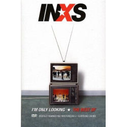 INXS - I'M ONLY LOOKING -THE BEST-