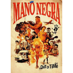 MANO NEGRA - OUT OF TIME