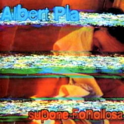 ALBERT PLA - SUPONE FONOLLOSA