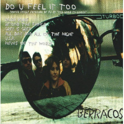 BERRACOS - DO U FEEL IT TOO