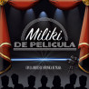 MILIKI - DE PELICULA