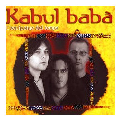 KABUL BABÀ - L'EQUIPATGE DEL TEMPS