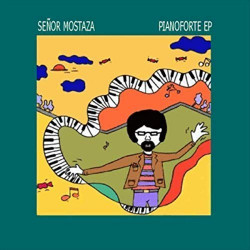 SEÑOR MOSTAZA - PIANOFORTE