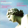 MARC-ANTOINE CHARPENTIER - GRACES ET GRANDEURS DE LA VERGE