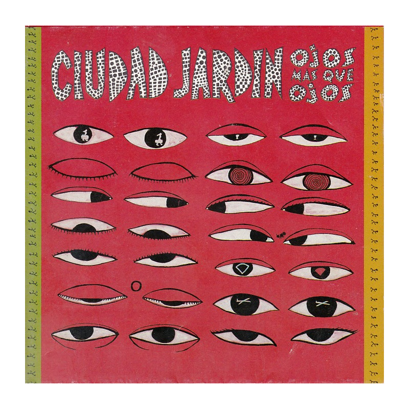 CIUDAD JARDIN - OJOS MAS QUE OJOS