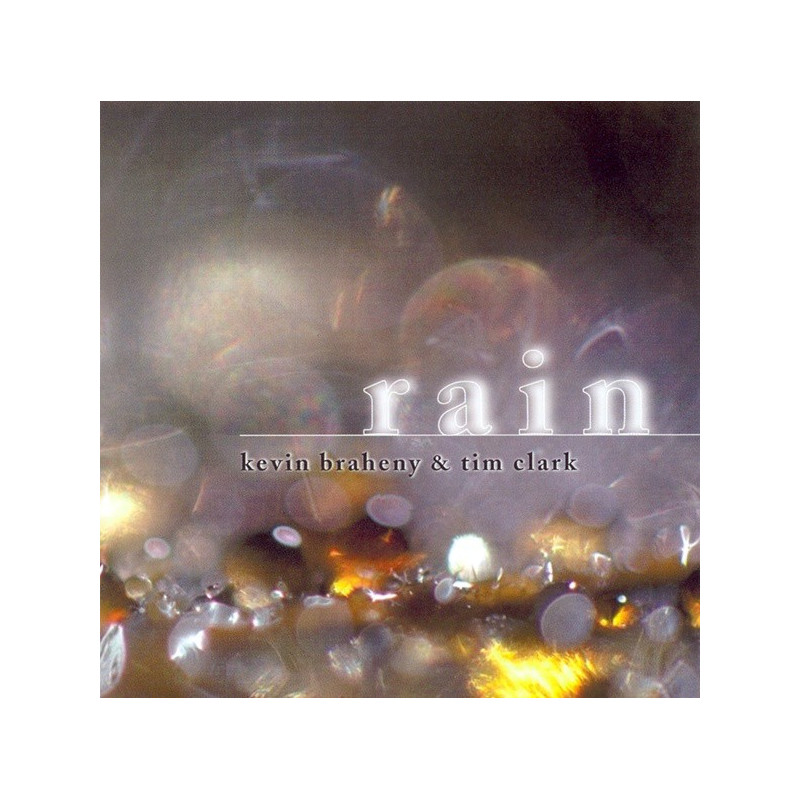 KEVIN BRAHENY & TIM CLARK - RAIN