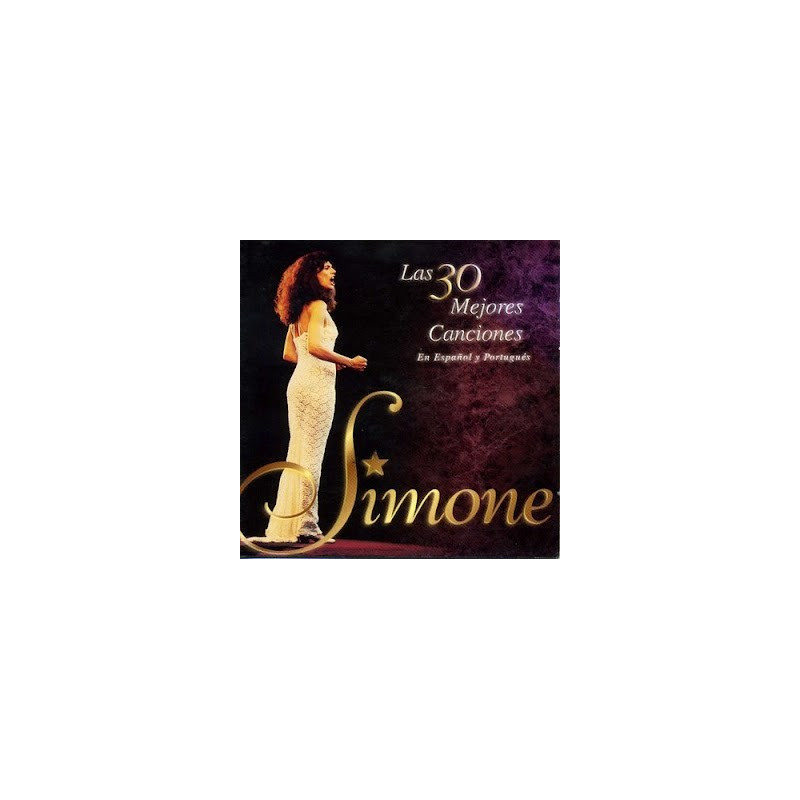 SIMONE - LAS 30 MEJORES CANCIONES EN ESPAÑOL Y PORTUGUÉS