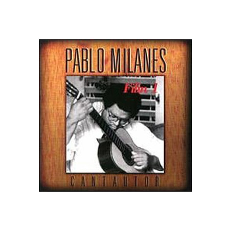 PABLO MILANES - FILIN 1