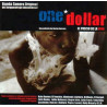 B.S.O. ONE DOLLAR - EL PRECIO DE LA VIDA-