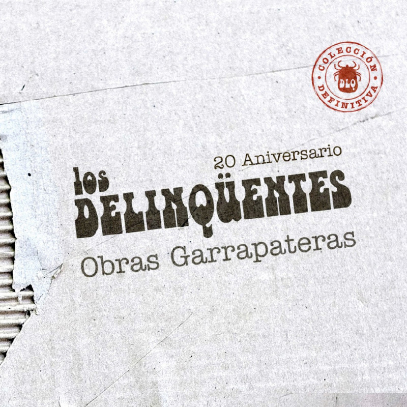 LOS DELINQÜENTES - OBRAS GARRAPATERAS - COLECCIÓN DEFINITIVA 2CD