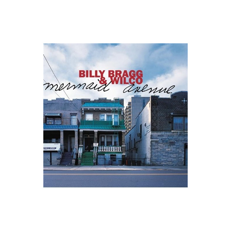 BILLY BRAGG & WILCO - MERMAID AVENUE