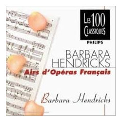 BARBARA HENDRICKS - FRENCH OPERA ARIAS (VOL. 44)