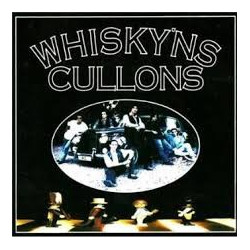 WHISKY'NS CULLONS - WHISKY'NS CULLONS