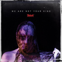 SLIPKNOT - WE ARE NOT  YOUR KIND - CD