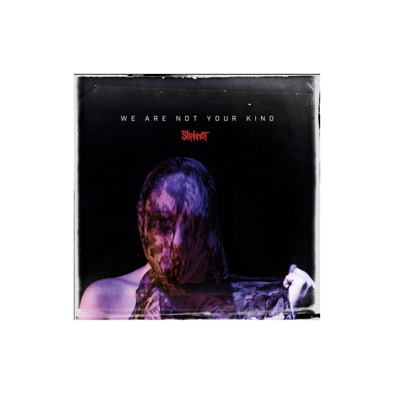 SLIPKNOT - WE ARE NOT  YOUR KIND - CD