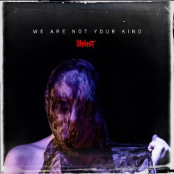 SLIPKNOT - WE ARE NOT  YOUR...