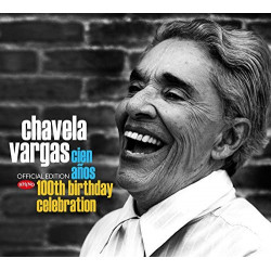 CHAVELA VARGAS: CIEN AÑOS: 100TH BIRTHDAY CELEBRATION (CD2)