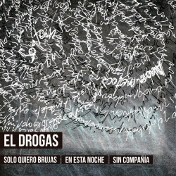 EL DROGAS - SOLO QUIERO BRUJAS EN ESTA NOCHE SIN COMPAÑÍA (BOX) (5 CD)