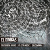 EL DROGAS - SOLO QUIERO BRUJAS EN ESTA NOCHE SIN COMPAÑÍA (BOX) (5 CD)