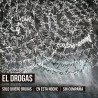 EL DROGAS - SOLO QUIERO BRUJAS EN ESTA NOCHE SIN COMPAÑÍA (BOX) (5 CD)